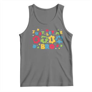 Funny Just Let Me Stim Bro Tank Top Autism Awareness Puzzle TS11 Black Heather Print Your Wear
