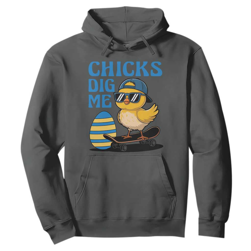 Funny Easter Day Chicks Dig Me Hoodie Cool Chicken TS11 Dark Heather Print Your Wear