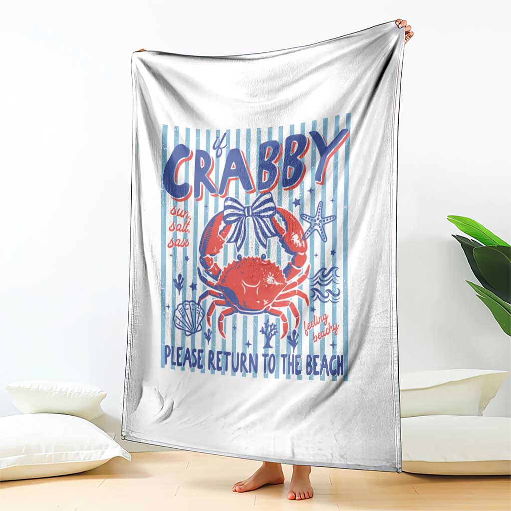If Crabby Please Return To The Beach Throw Blanket Funny Summer Girl TS11 Print Your Wear
