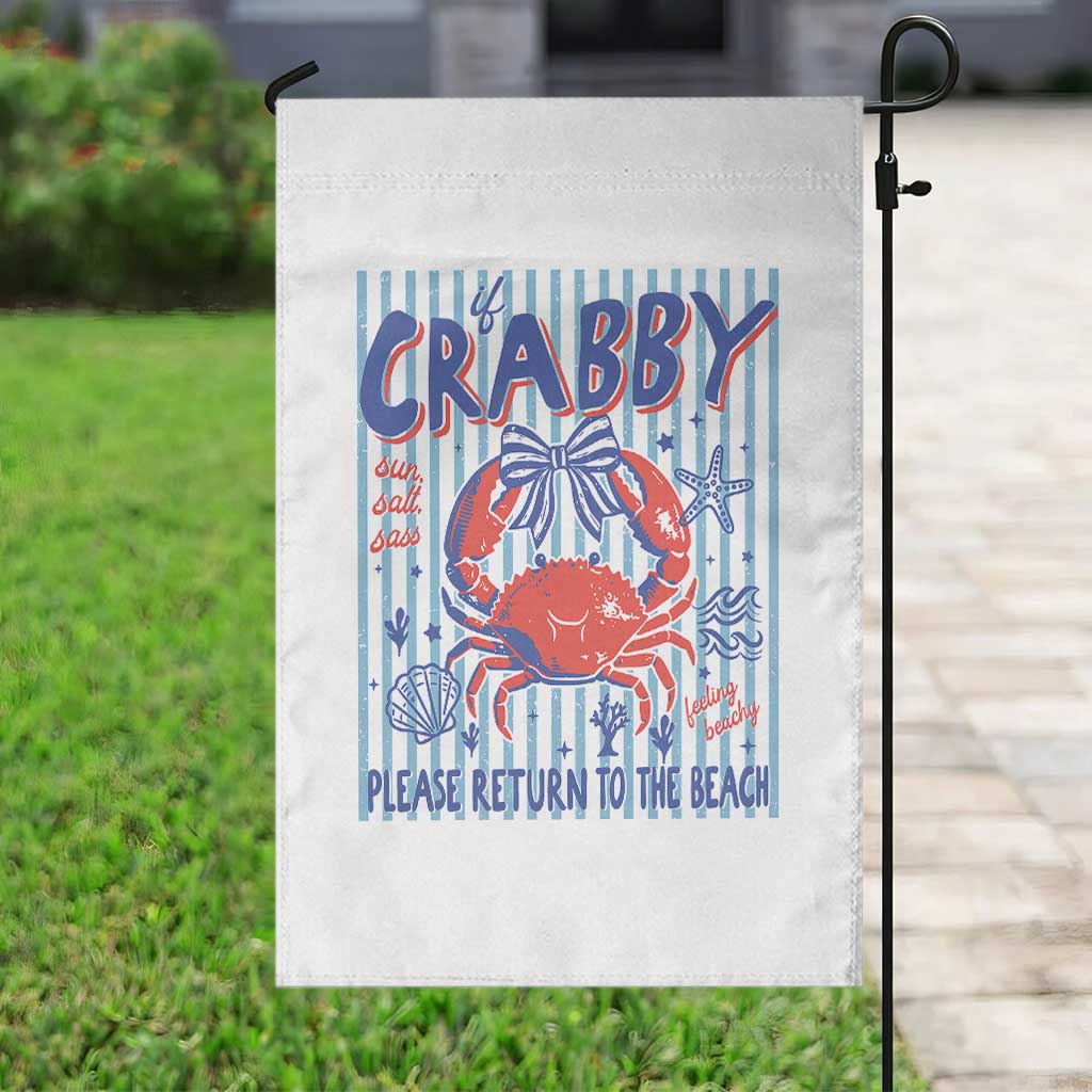 If Crabby Please Return To The Beach Garden Flag Funny Summer Girl TS11 Print Your Wear