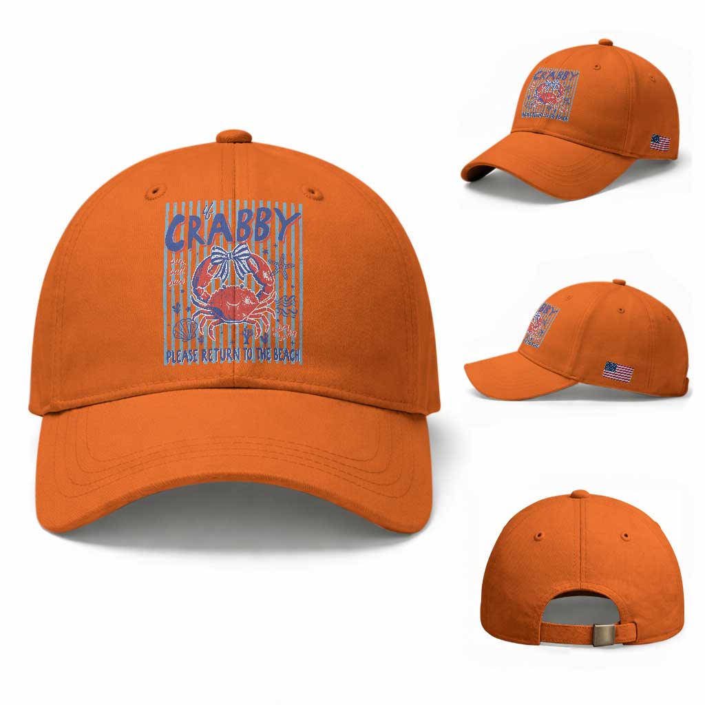 If Crabby Please Return To The Beach Baseball Cap Funny Summer Girl TS11 Baseball Cap Universal Fit Orange Print Your Wear