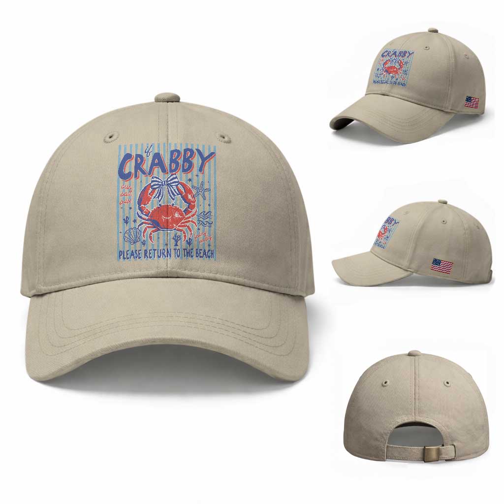 If Crabby Please Return To The Beach Baseball Cap Funny Summer Girl TS11 Baseball Cap Universal Fit Beige Print Your Wear