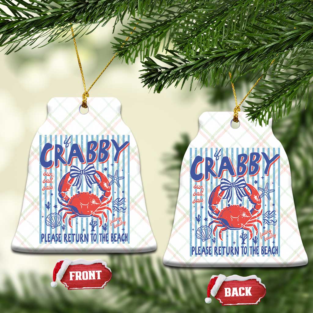 If Crabby Please Return To The Beach Ceramic Ornament Funny Summer Girl TS11 Print Your Wear