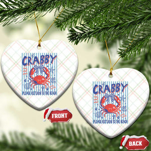If Crabby Please Return To The Beach Ceramic Ornament Funny Summer Girl TS11 Print Your Wear