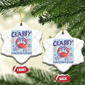 If Crabby Please Return To The Beach Ceramic Ornament Funny Summer Girl TS11 Print Your Wear
