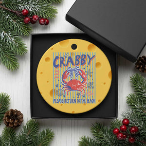 If Crabby Please Return To The Beach Ceramic Ornament Funny Summer Girl TS11 1pc Yellow Cheese Print Your Wear