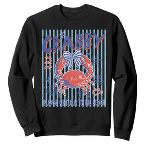If Crabby Please Return To The Beach Sweatshirt Funny Summer Girl TS11 Black Print Your Wear