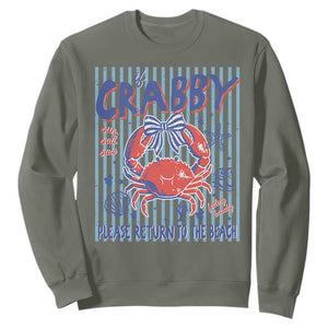 If Crabby Please Return To The Beach Sweatshirt Funny Summer Girl TS11 Military Green Print Your Wear