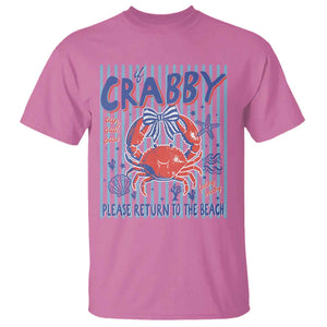 If Crabby Please Return To The Beach T Shirt Funny Summer Girl TS11 Azalea Print Your Wear