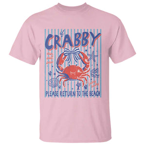 If Crabby Please Return To The Beach T Shirt Funny Summer Girl TS11 Light Pink Print Your Wear