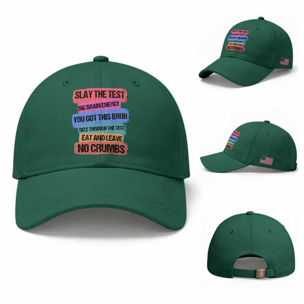 Test Day Baseball Cap Slay The Test Big Brain Energy Students Spirit TS11 Baseball Cap Universal Fit Irish Green Print Your Wear