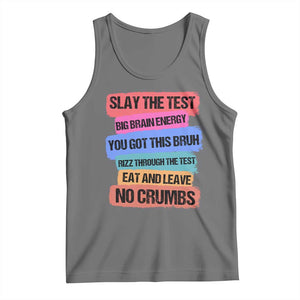 Test Day Tank Top Slay The Test Big Brain Energy Students Spirit TS11 Black Heather Print Your Wear