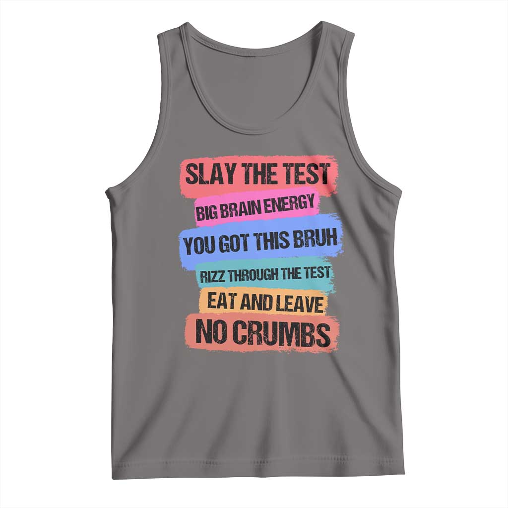 Test Day Tank Top Slay The Test Big Brain Energy Students Spirit TS11 Deep Heather Print Your Wear