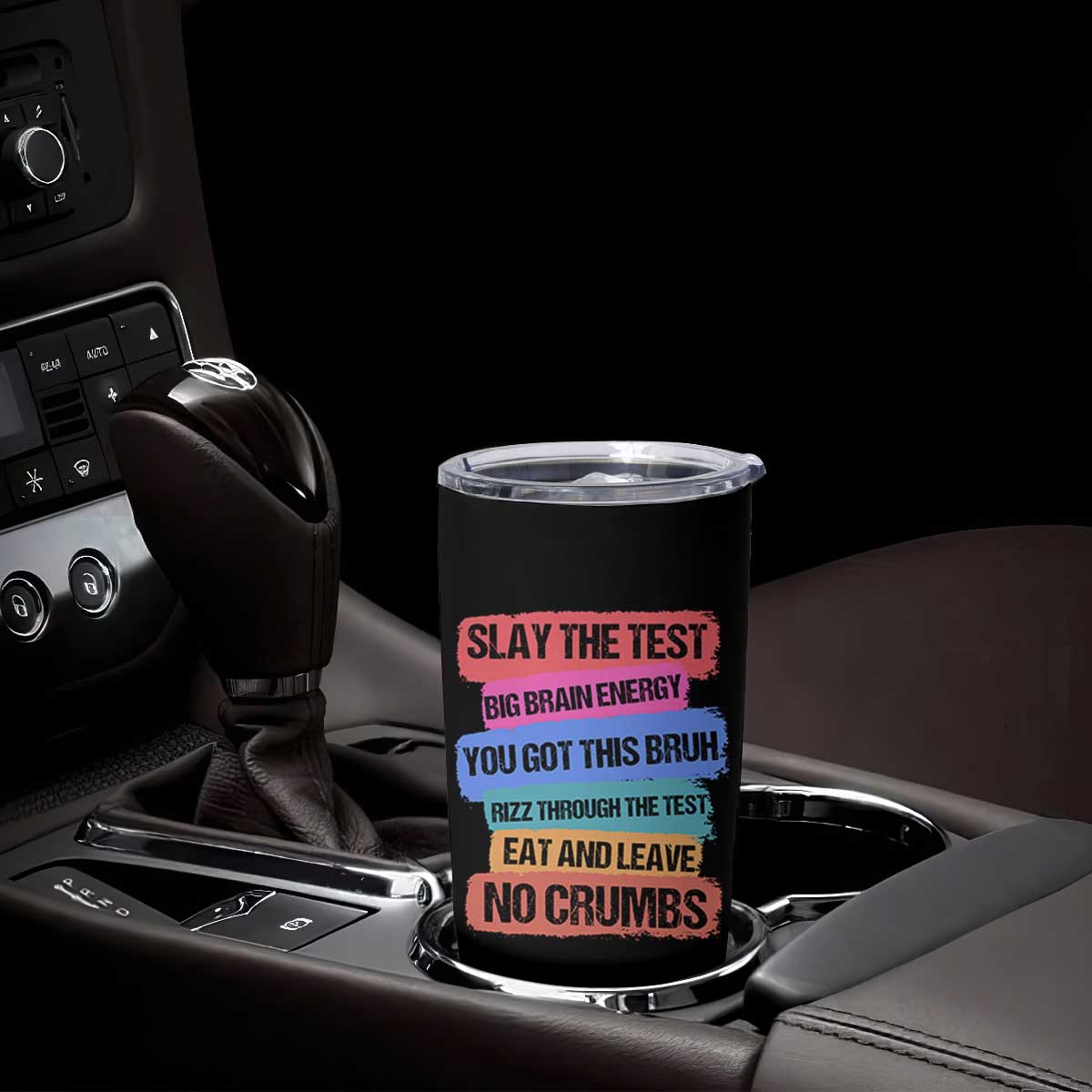 Test Day Tumbler Cup Slay The Test Big Brain Energy Students Spirit TS11 Print Your Wear