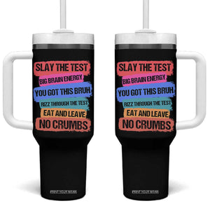 Test Day Tumbler With Handle Slay The Test Big Brain Energy Students Spirit TS11 One Size: 40 oz Black Print Your Wear