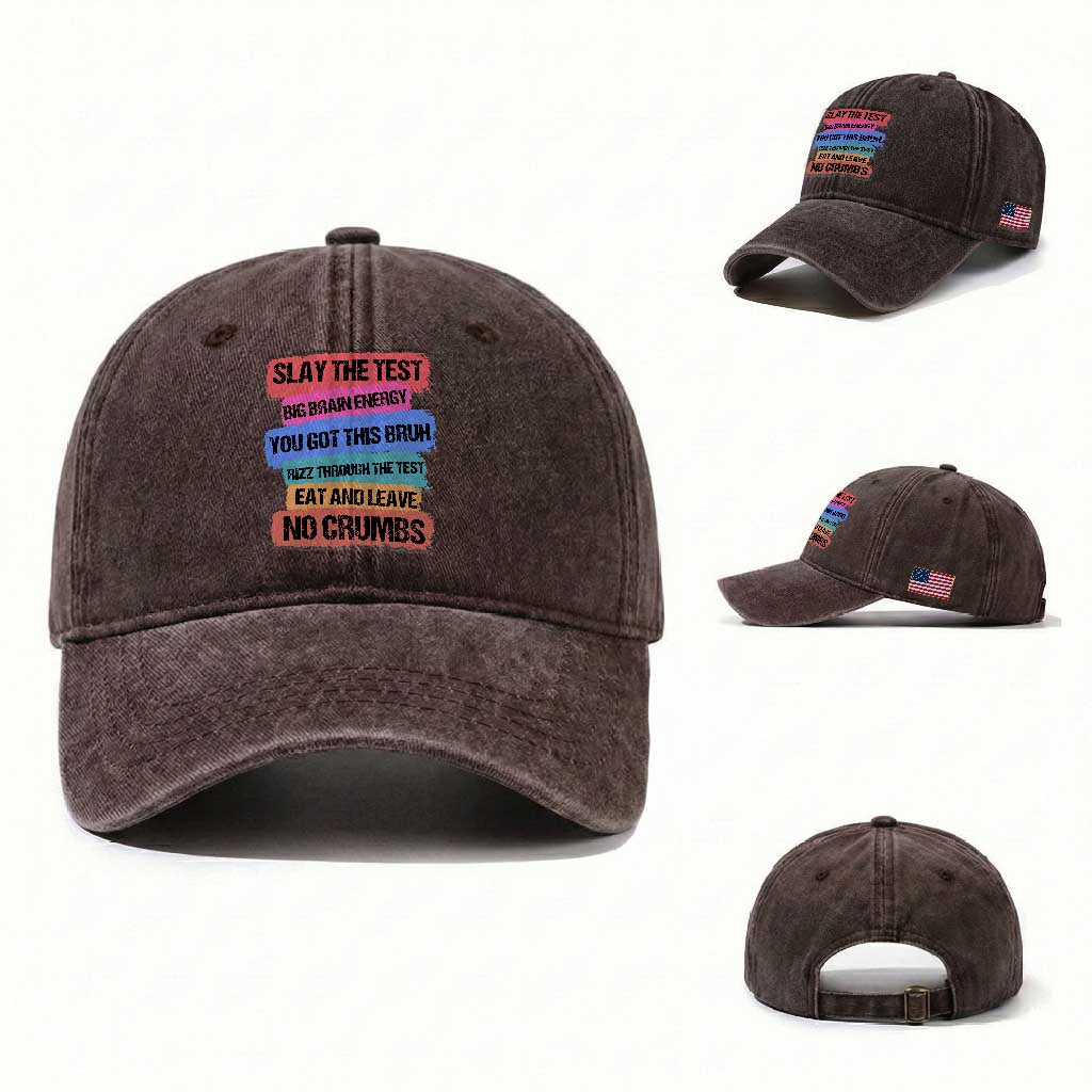 Test Day Washed Cotton Baseball Cap Slay The Test Big Brain Energy Students Spirit TS11 Washed Cap Universal Fit Dark Brown Print Your Wear