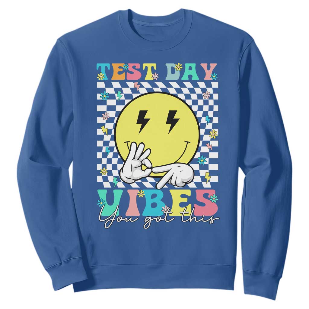Test Day 67 Meme Sweatshirt You Got This Testing Teacher Retro Grooves TS11 Royal Blue Print Your Wear