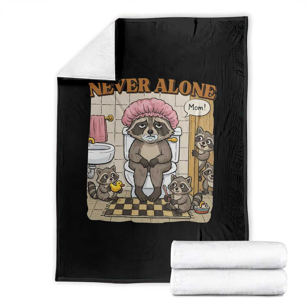 Never Alone Raccoon Mom Throw Blanket Funny Mama Life Mothers Day TS11 Black Print Your Wear