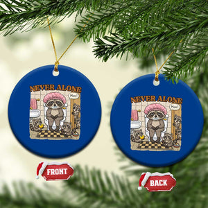 Never Alone Raccoon Mom Ceramic Ornament Funny Mama Life Mothers Day TS11 1pc Blue Print Your Wear