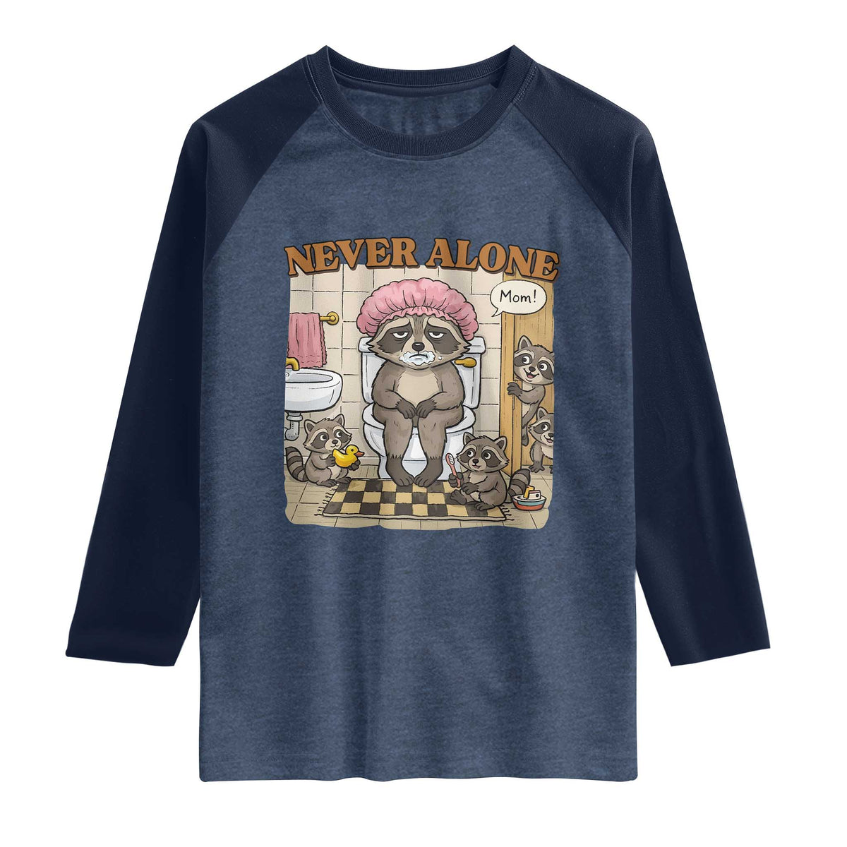 Never Alone Raccoon Mom Raglan Shirt Funny Mama Life Mothers Day TS11 Heather Denim Navy Print Your Wear