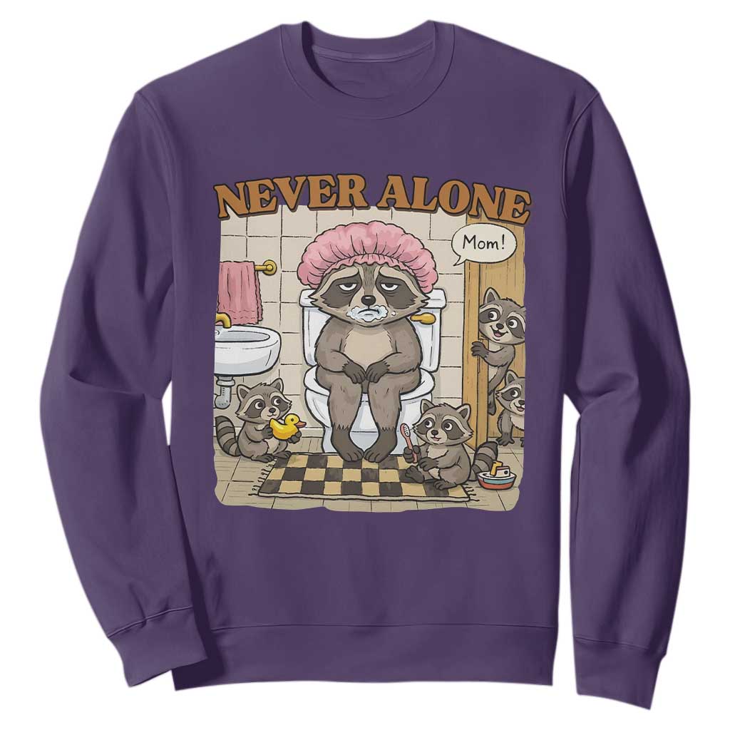 Never Alone Raccoon Mom Sweatshirt Funny Mama Life Mothers Day TS11 Purple Print Your Wear