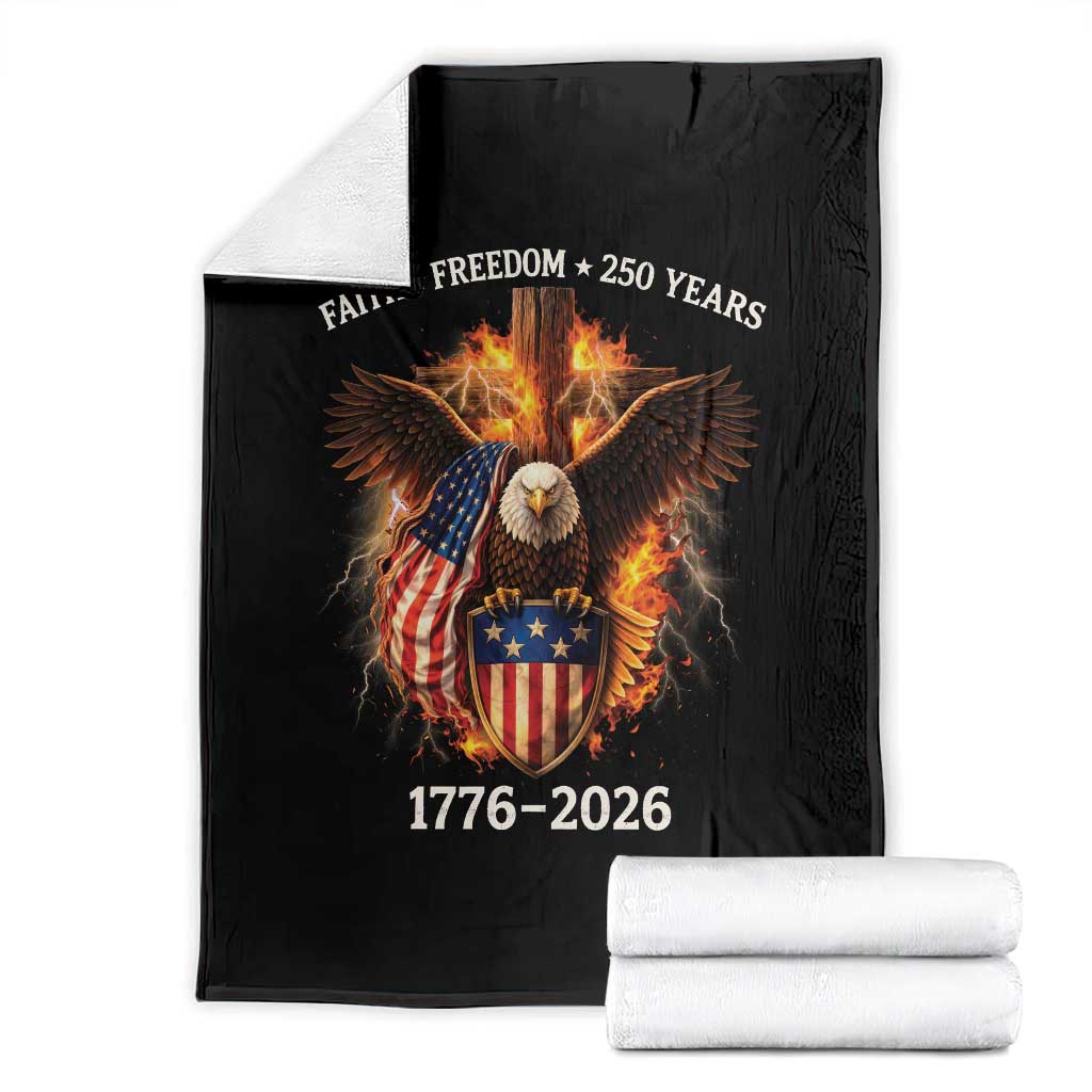 Faith Freedom 250 Years Throw Blanket Christian USA Independence 1776 2026 Bald Eagle TS11 Black Print Your Wear