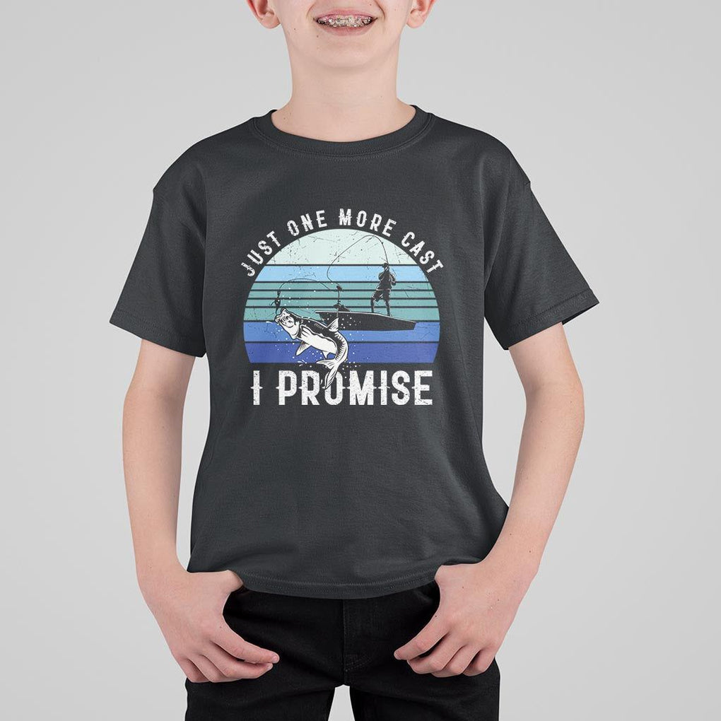 Fishing T Shirt For Kid Just One More Cast I Promise TS11 Black Print Your Wear