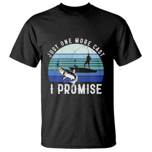 Fishing T Shirt Just One More Cast I Promise TS11 Black Print Your Wear