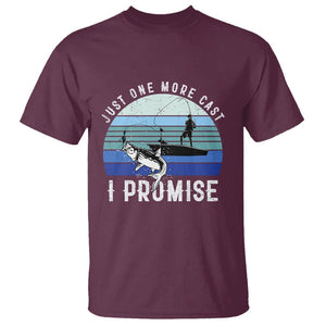 Fishing T Shirt Just One More Cast I Promise TS11 Maroon Print Your Wear