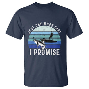 Fishing T Shirt Just One More Cast I Promise TS11 Navy Print Your Wear