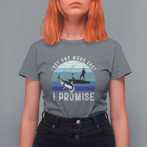 Fishing T Shirt For Women Just One More Cast I Promise TS11 Charcoal Print Your Wear