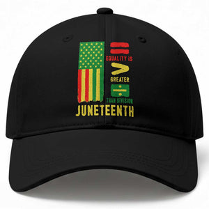 Juneteenth Equality Is Greater Than Division Baseball Cap Juneteenth American Flag TS11 Print Your Wear