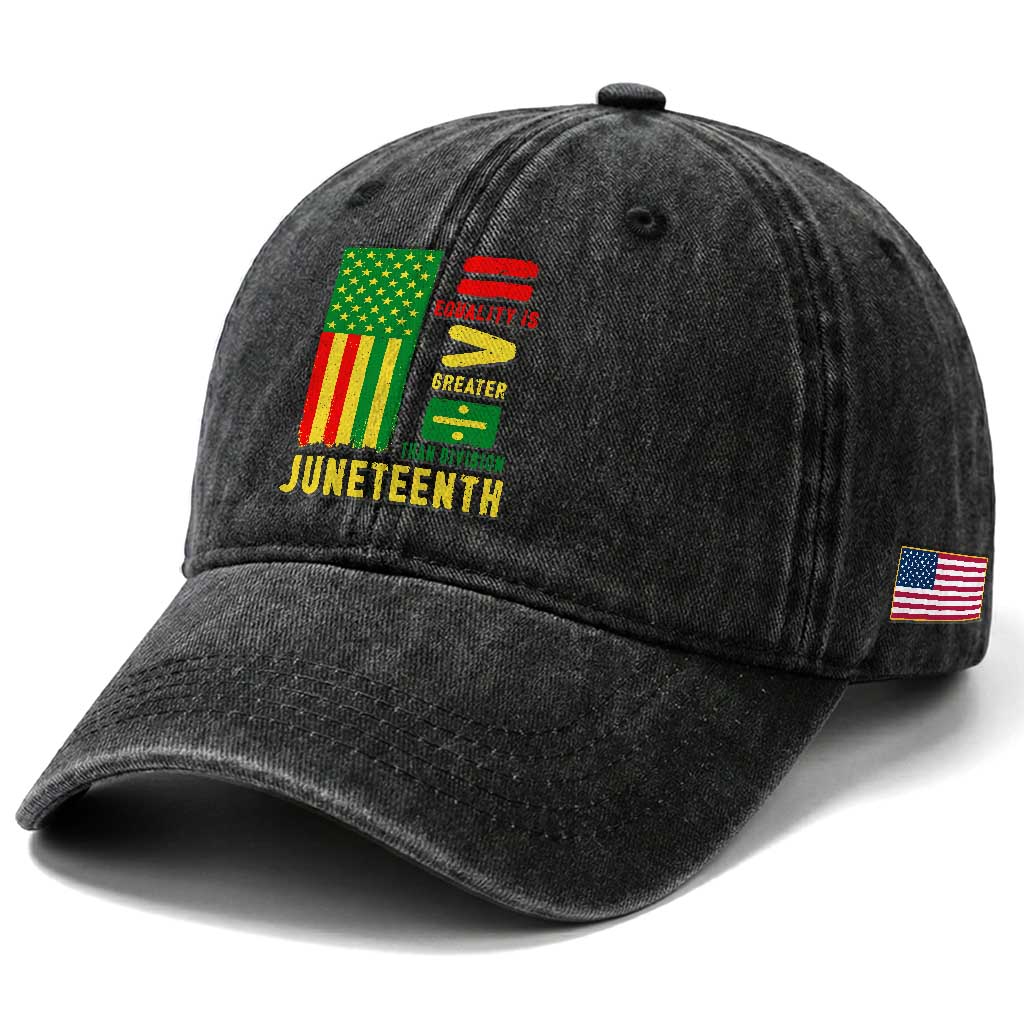 Juneteenth Equality Is Greater Than Division Washed Cotton Baseball Cap Juneteenth American Flag TS11 Print Your Wear