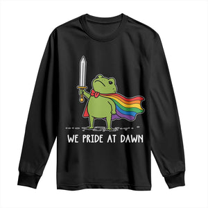 We Pride At Dawn Long Sleeve Shirt Funny LGBT Frog Rainbow Pride Month TS11 Black Print Your Wear