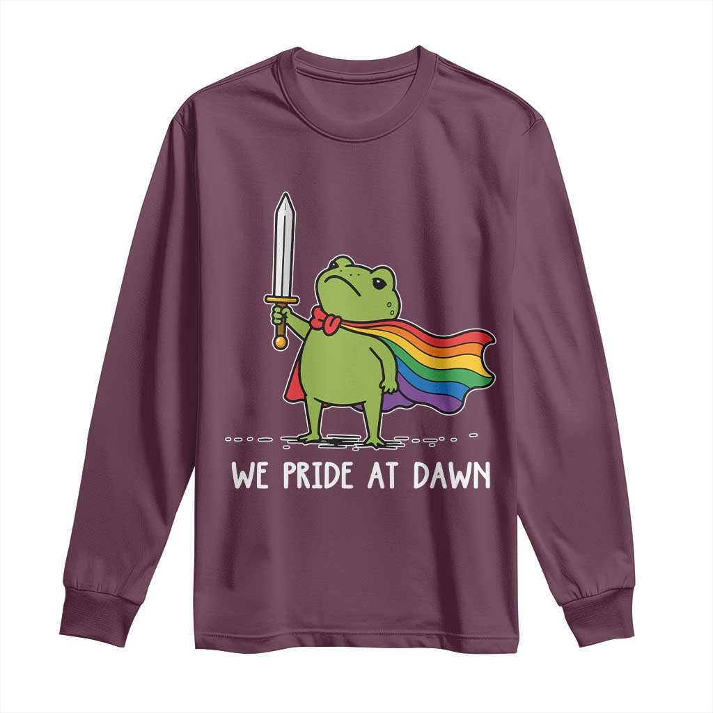 We Pride At Dawn Long Sleeve Shirt Funny LGBT Frog Rainbow Pride Month TS11 Maroon Print Your Wear