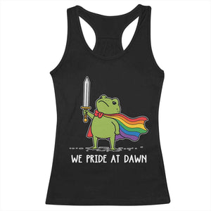 We Pride At Dawn Racerback Tank Top Funny LGBT Frog Rainbow Pride Month TS11 Black Print Your Wear
