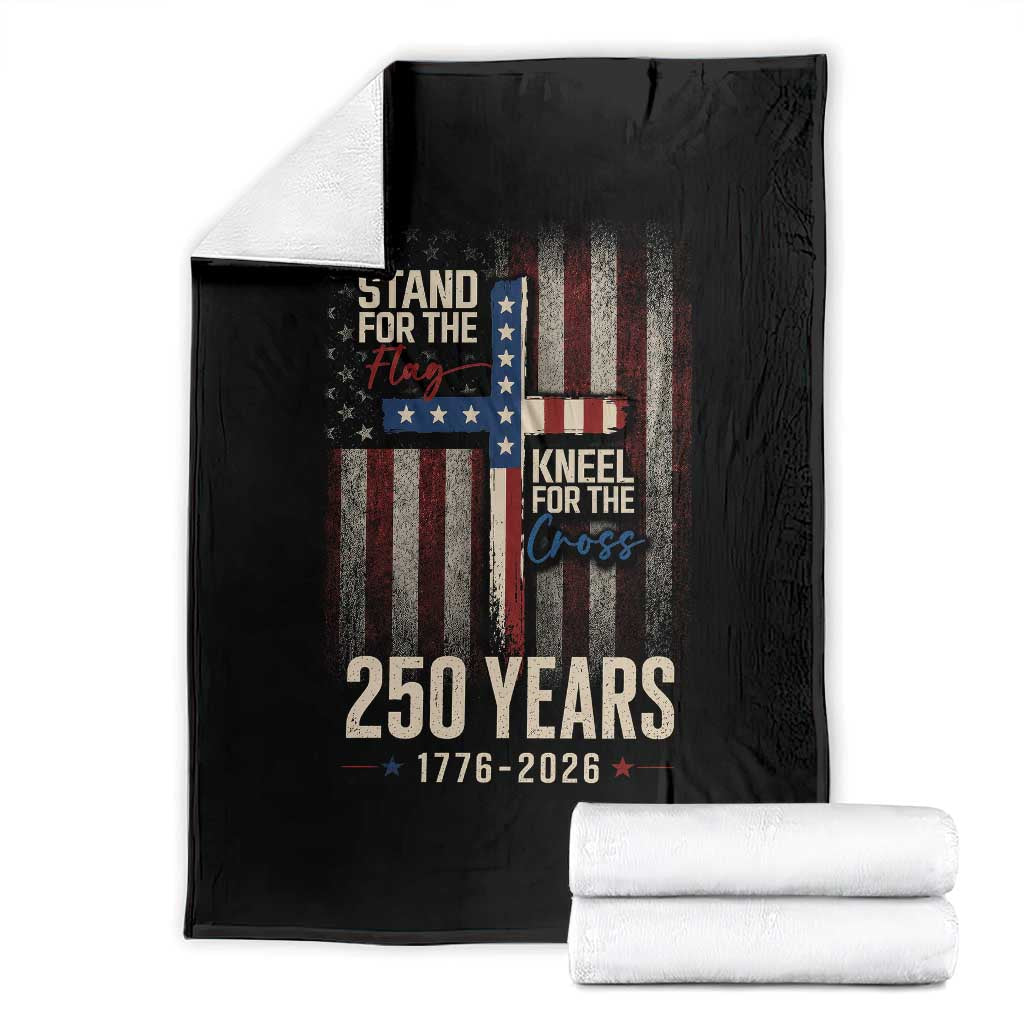 God 250th Anniversary USA Throw Blanket Stand For The Flag Kneel For The Cross TS11 Black Print Your Wear