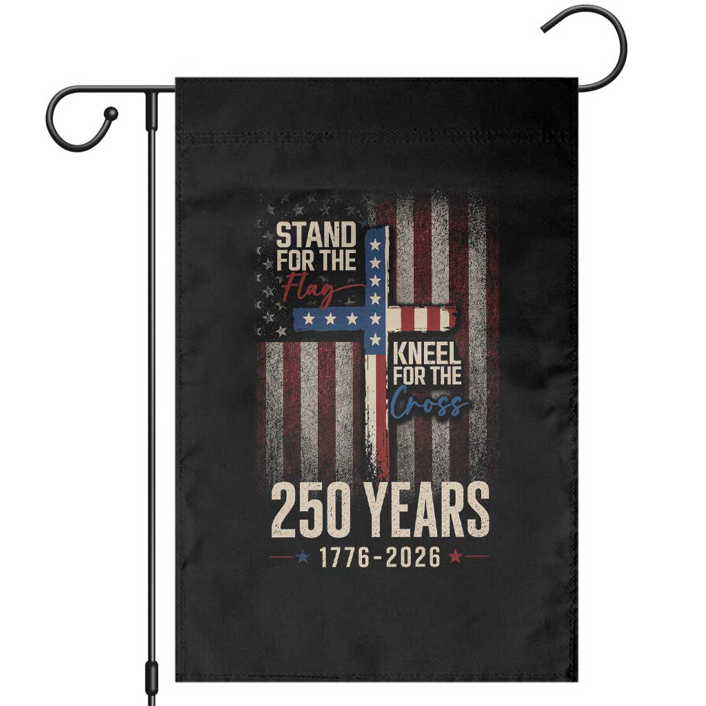 God 250th Anniversary USA Garden Flag Stand For The Flag Kneel For The Cross TS11 Black Print Your Wear