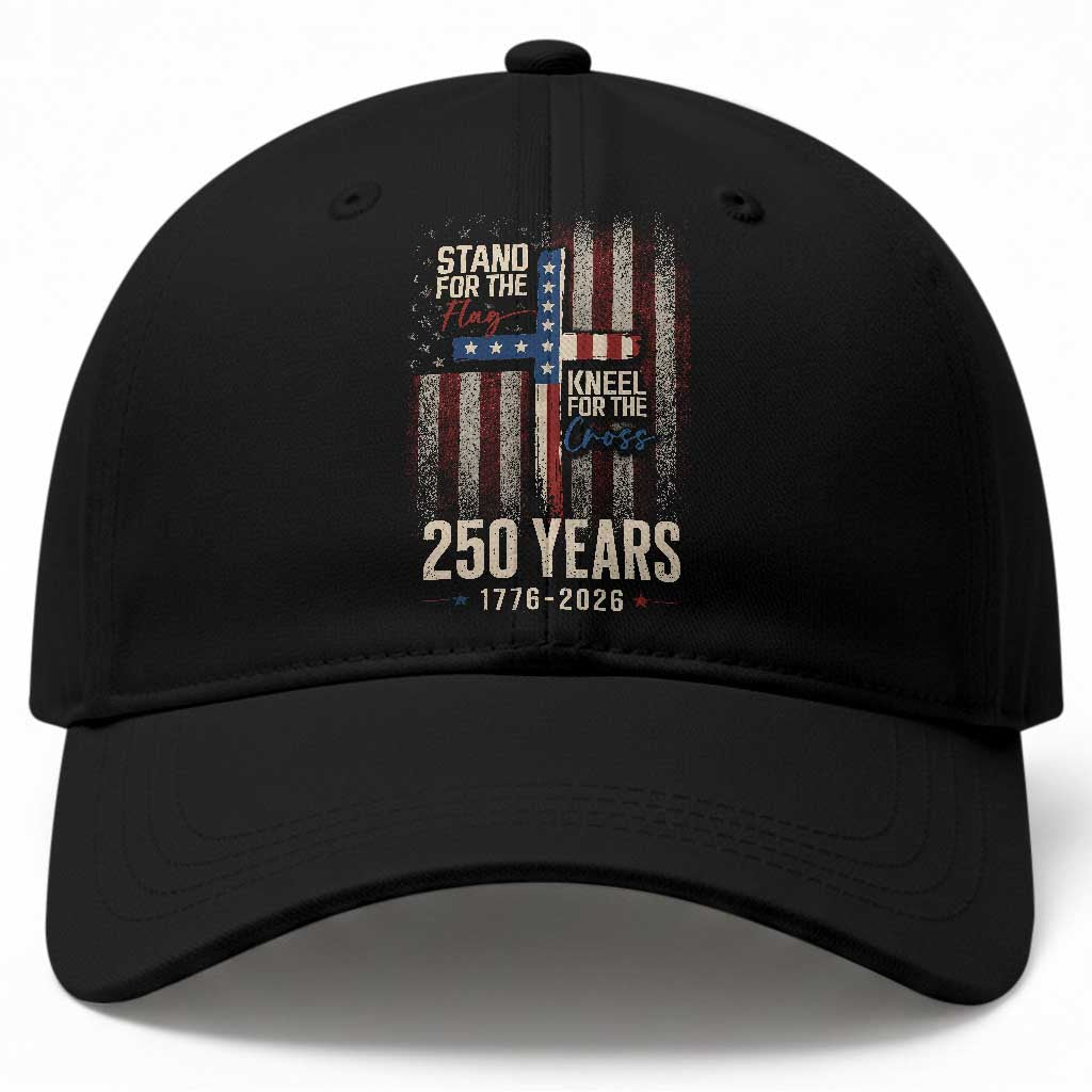 God 250th Anniversary USA Baseball Cap Stand For The Flag Kneel For The Cross TS11 Print Your Wear