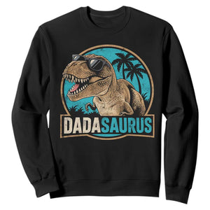 Dinosuar Dad Sweatshirt Funny Dadasaurus Fathers Day Family Matching TS11 Black Print Your Wear