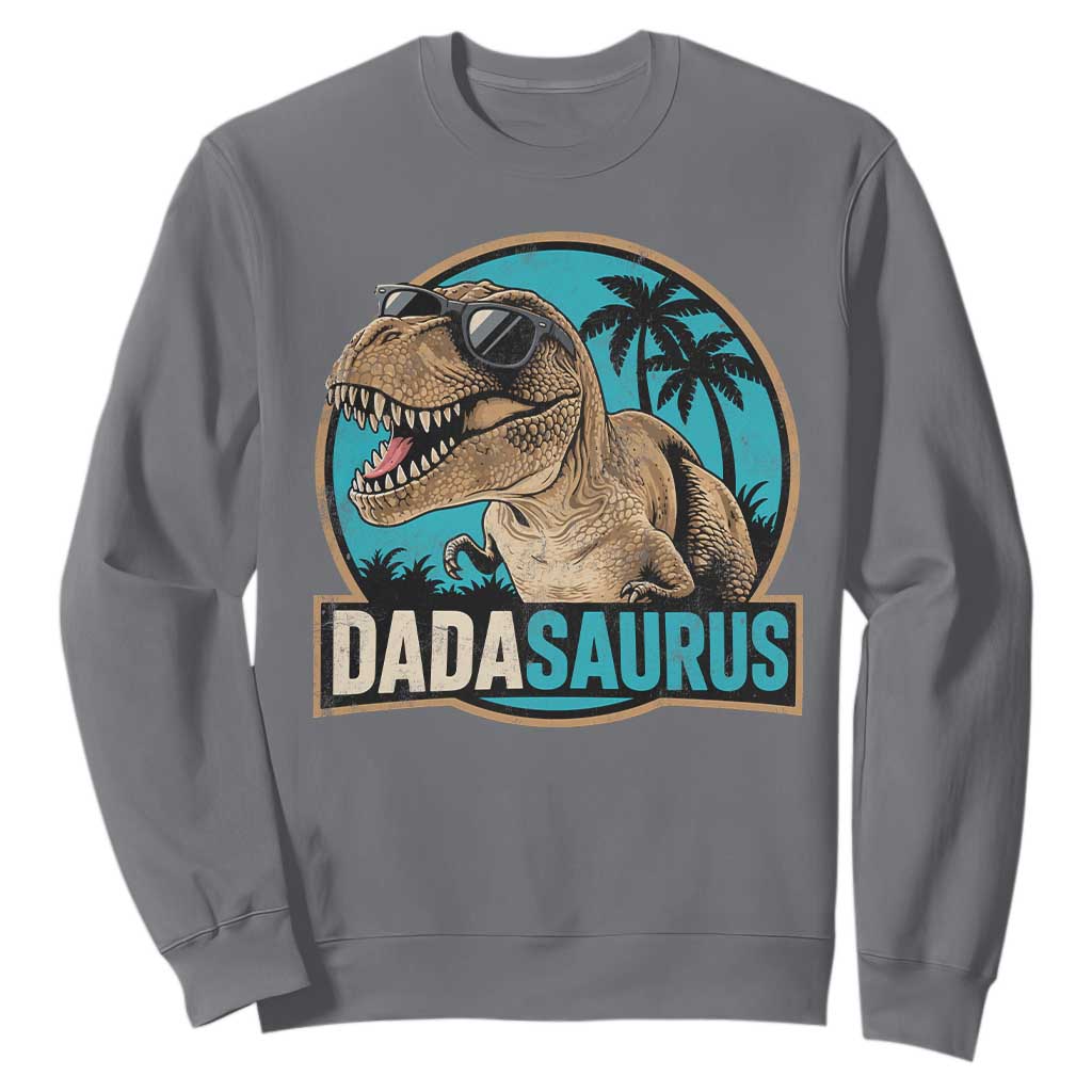 Dinosuar Dad Sweatshirt Funny Dadasaurus Fathers Day Family Matching TS11 Charcoal Print Your Wear