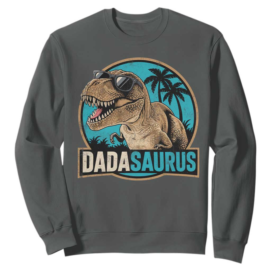 Dinosuar Dad Sweatshirt Funny Dadasaurus Fathers Day Family Matching TS11 Dark Heather Print Your Wear
