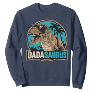 Dinosuar Dad Sweatshirt Funny Dadasaurus Fathers Day Family Matching TS11 Navy Print Your Wear