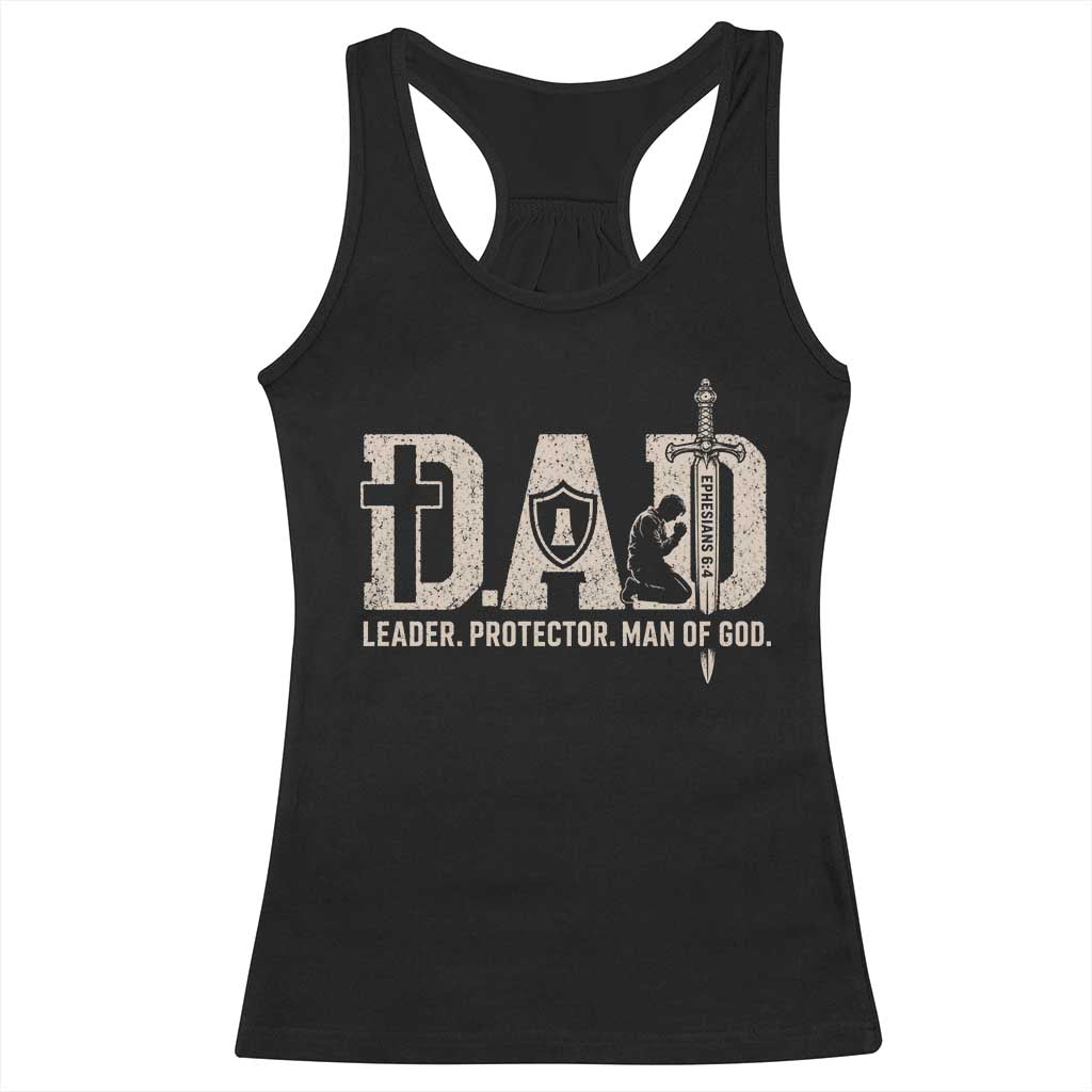 Christian Dad Racerback Tank Top Father Leader Protector Man Of God TS11 Black Print Your Wear