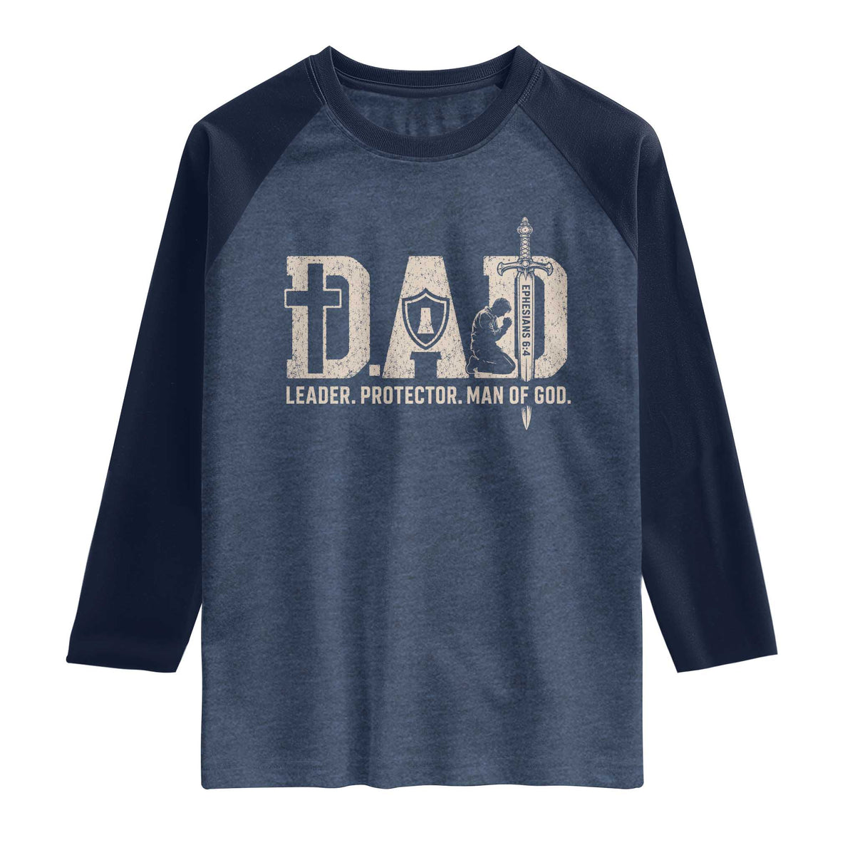Christian Dad Raglan Shirt Father Leader Protector Man Of God TS11 Heather Denim Navy Print Your Wear