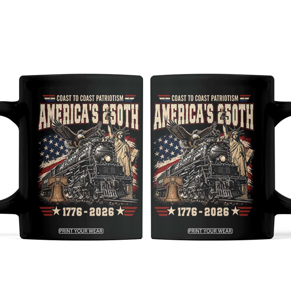 Steam Locomotive Train USA 250th Anniversary Coffee Mug Coast To Coast Patriotism Liberty American Flag TS11 Black Print Your Wear