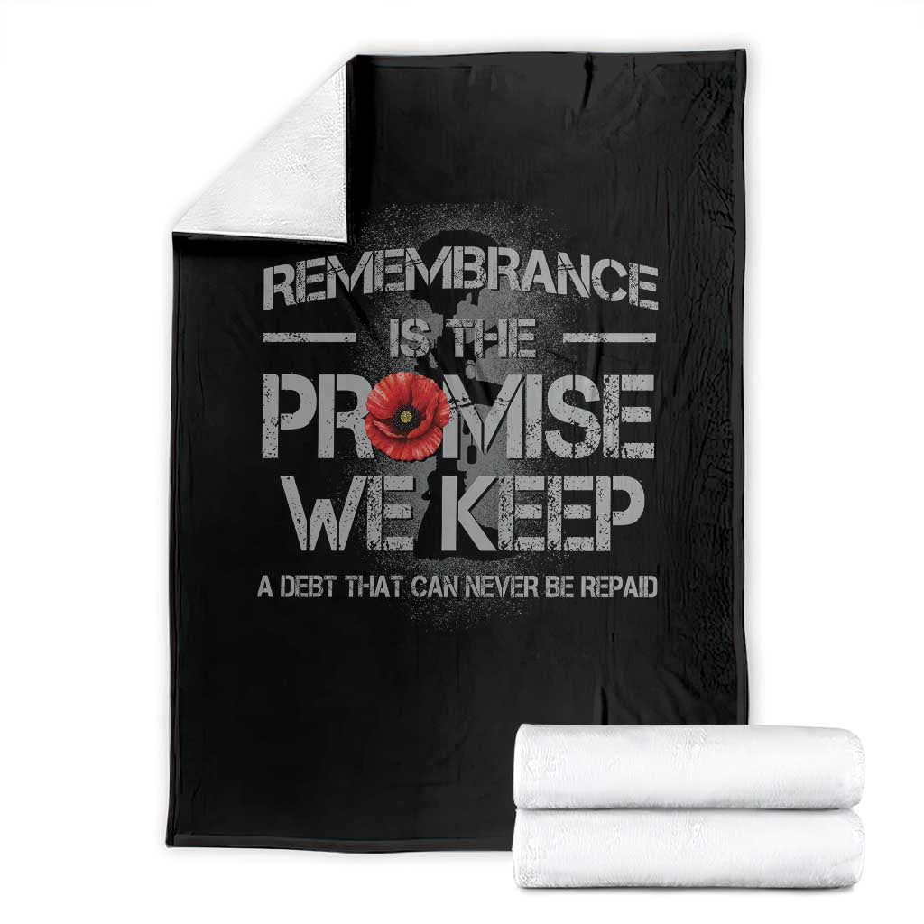 Remembrance Is The Promise We Keep Throw Blanket Memorial Day TS11 Black Print Your Wear