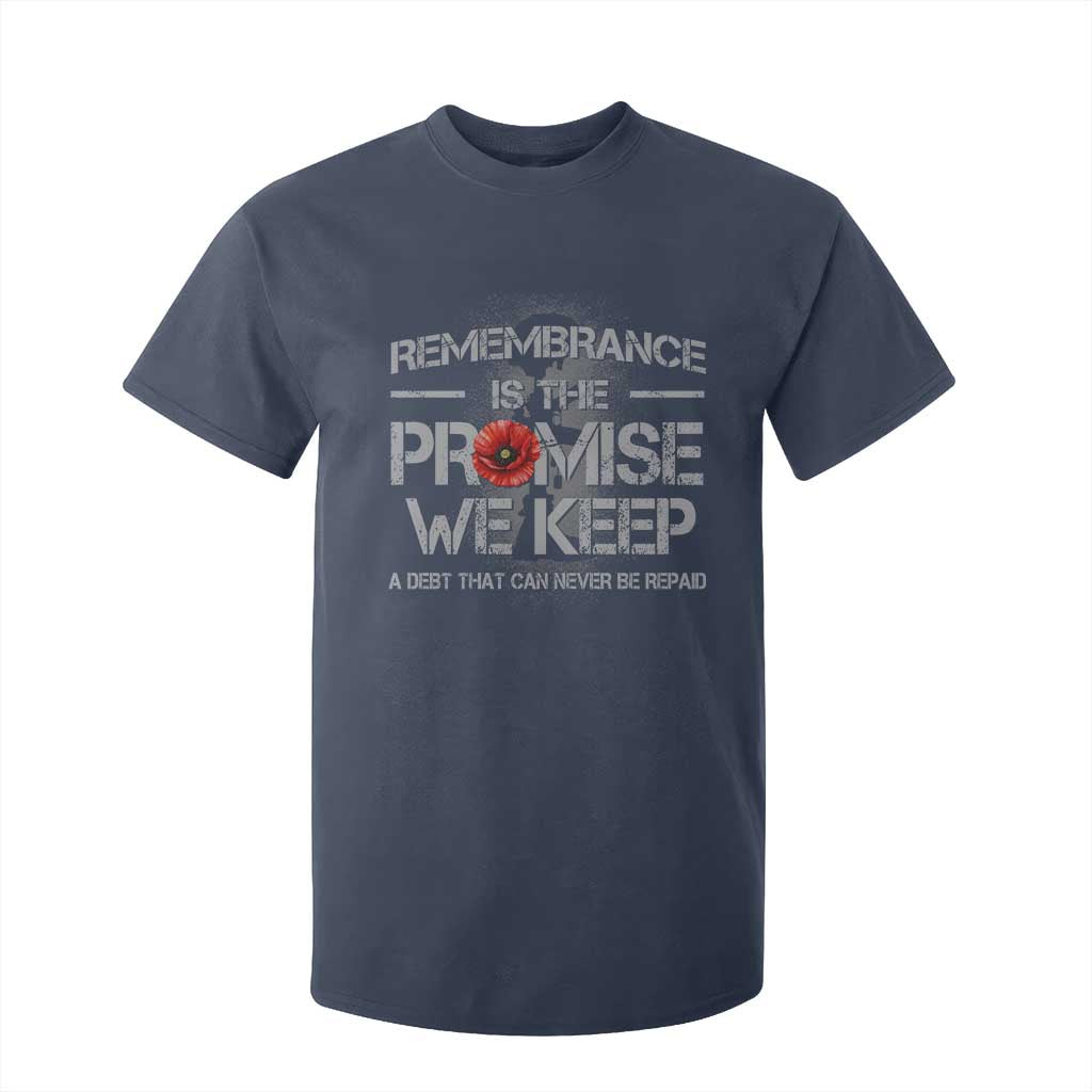 Remembrance Is The Promise We Keep T Shirt For Kid Memorial Day TS11 Navy Print Your Wear