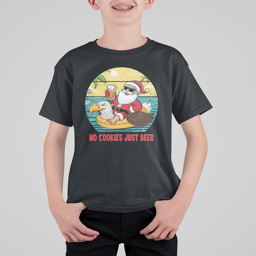 Funny Christmas In July T Shirt For Kid No Cookies Just Beer Santa Summer Season Eagle Float TS11 Black Print Your Wear