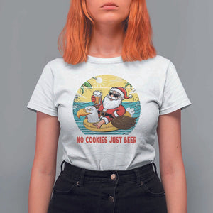 Funny Christmas In July T Shirt For Women No Cookies Just Beer Santa Summer Season Eagle Float TS11 White Print Your Wear